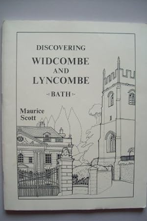 Seller image for Discovering Widcombe And Lyncombe: A Short History Of These Two Parishes Of Bath for sale by WeBuyBooks