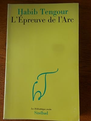 Bild des Verkufers fr L'epreuve de l'arc zum Verkauf von Frederic Delbos