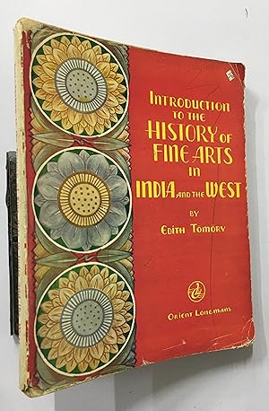 Image du vendeur pour Introduction To The History Of Fine Arts In India And In The West. mis en vente par Prabhu Book Exports