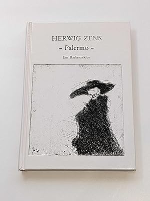 Herwig Zens - Palermo: Ein Radierzyklus