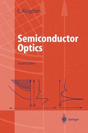 Bild des Verkufers fr Semiconductor Optics. [Advanced Texts in Physics]. zum Verkauf von Antiquariat Thomas Haker GmbH & Co. KG