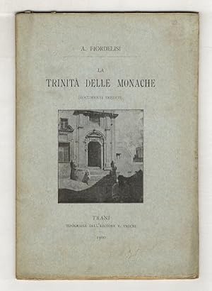La Trinità delle monache (documenti inediti).
