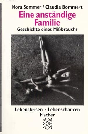 Seller image for Eine anstndige Familie. Geschichte eines Mibrauchs for sale by AMAHOFF- Bookstores