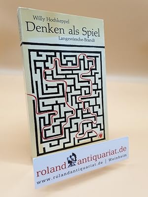 Seller image for Denken als Spiel for sale by Roland Antiquariat UG haftungsbeschrnkt