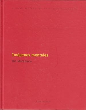 Din Matamoro - Imagenes Mentales.