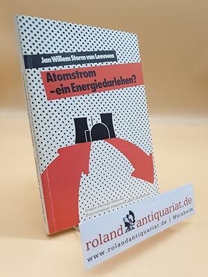 Imagen del vendedor de Atomstrom - ein Energiedarlehen? a la venta por Roland Antiquariat UG haftungsbeschrnkt