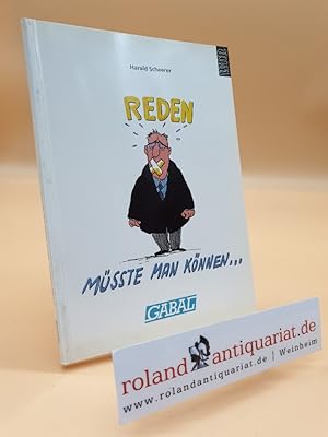 Seller image for Reden msste man knnen. Rhetorik fr jedermann for sale by Roland Antiquariat UG haftungsbeschrnkt