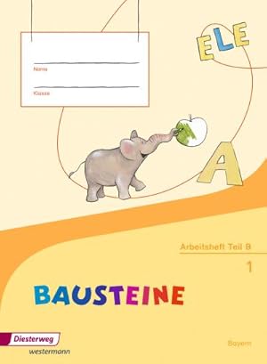 Bild des Verkufers fr BAUSTEINE Fibel. Arbeitsheft. Bayern : Ausgabe 2014 - zweiteiliges Arbeitsheft (Teil A+B) zum Verkauf von Smartbuy