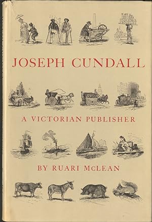 Imagen del vendedor de Joseph Cundall A Victorian Publisher Notes on his life and a check-list of his books [1818-1895] a la venta por Madoc Books (ABA-ILAB)