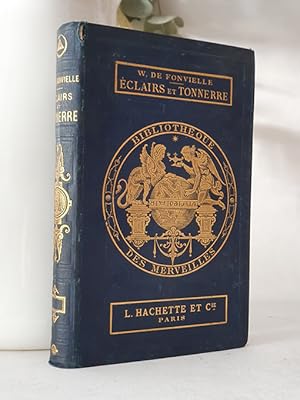 Éclairs et tonnerre - Bibliothèque des merveilles. 39 vignettes sur bois.