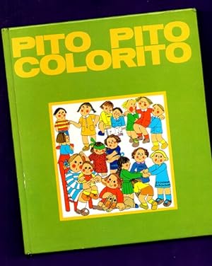 Imagen del vendedor de PITO, PITO, COLORITO. a la venta por Librera DANTE