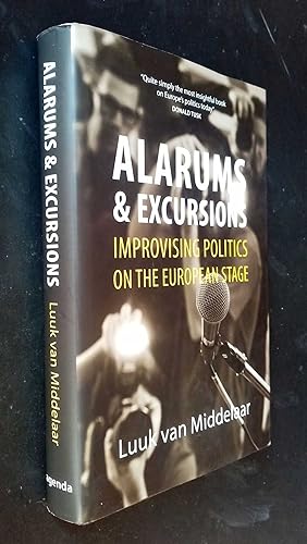 Bild des Verkufers fr Alarums and Excursions: Improvising Politics on the European Stage zum Verkauf von Denton Island Books