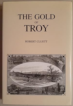 The Gold of Troy: An Inquiry into Family Mythology and Personal History. (Signed).