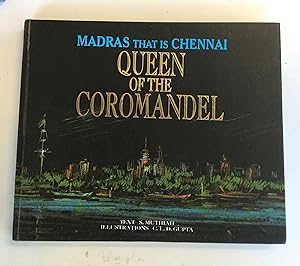 Seller image for Madras That is Chennai, Queen of the Coromandal for sale by Scrivener's Books and Bookbinding