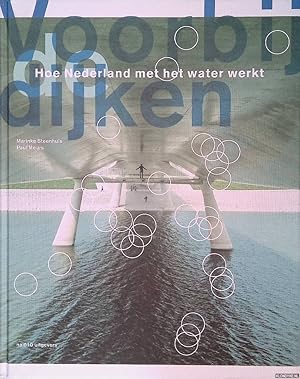 Bild des Verkufers fr Voorbij dijken. Hoe Nederland met het water werkt zum Verkauf von Klondyke