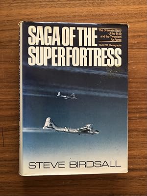 Immagine del venditore per Saga of the Superfortress: The Dramatic Story of the B-29 and the Twentieth Air Force venduto da Book Bar Wales