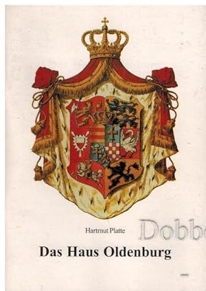 Bild des Verkufers fr Das Haus Oldenburg. Deutsche Frstenhuser. Heft 20. zum Verkauf von Dobben-Antiquariat Dr. Volker Wendt