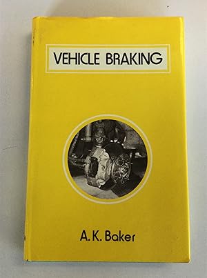 Image du vendeur pour Vehicle Braking mis en vente par Scrivener's Books and Bookbinding