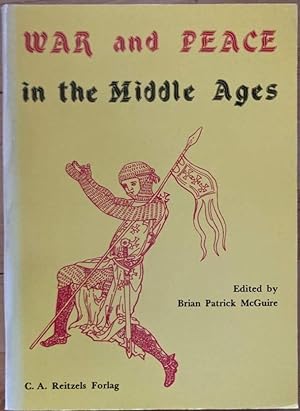 Seller image for War and peace in the Middle Ages for sale by Erik Oskarsson Antikvariat