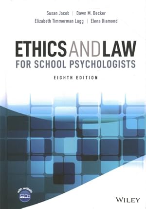 Image du vendeur pour Ethics and Law for School Psychologists mis en vente par GreatBookPricesUK