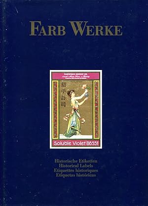 Farb Werke : Historical Labels