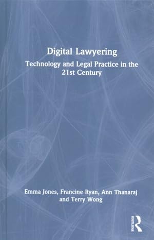 Seller image for Digital Lawyering : Technology and Legal Practice in the 21st Century for sale by GreatBookPrices