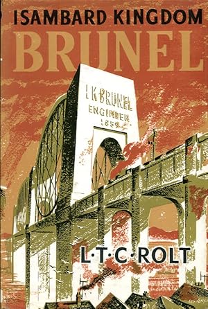 Isambard Kingdom Brunel : A Biography