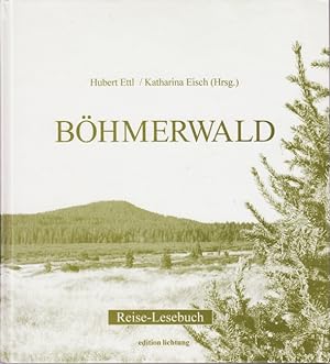 Seller image for Bhmerwald : Reise-Lesebuch. for sale by TF-Versandhandel - Preise inkl. MwSt.