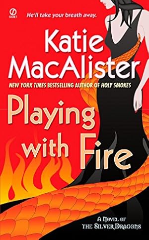 Seller image for Playing with Fire (Silver Dragons, Book 1) for sale by Reliant Bookstore