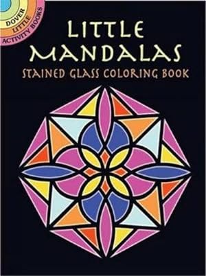 Bild des Verkufers fr Little Mandalas Stained Glass Coloring Book zum Verkauf von Smartbuy
