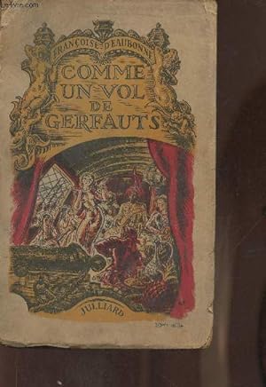 Imagen del vendedor de Comme un vol de Gerfauts -roman a la venta por Le-Livre