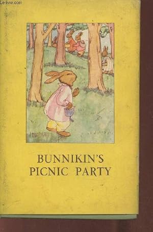 Bild des Verkufers fr Bunnikin's picnic party- A story in verse for children with illustrations in colour zum Verkauf von Le-Livre