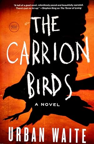 Image du vendeur pour The Carrion Birds: A Novel [Advance Uncorrected Proofs] mis en vente par Kayleighbug Books, IOBA