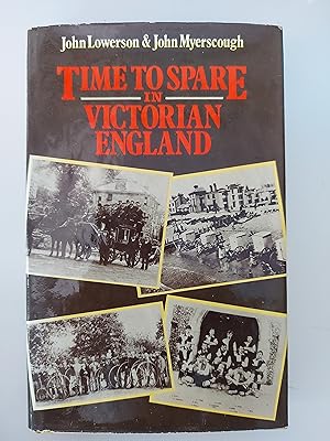 Seller image for Time to Spare in Victorian England for sale by Berkshire Rare Books