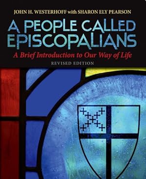 Bild des Verkufers fr People Called Episcopalians : A Brief Introduction to Our Way of Life zum Verkauf von GreatBookPricesUK