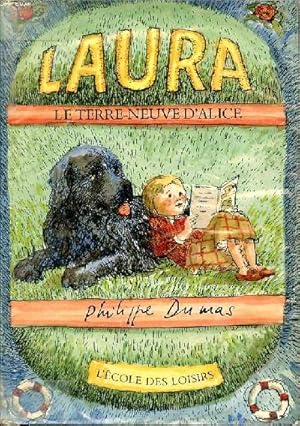 Image du vendeur pour Laura Le terre-neuve d'Alice mis en vente par Le-Livre