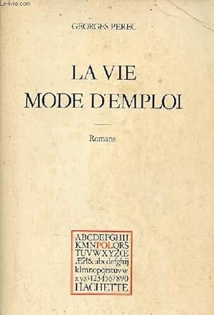 Bild des Verkufers fr La vie mode d'emploi - Romans. zum Verkauf von Le-Livre