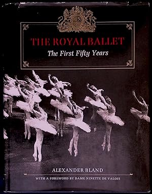 The Royal Ballet _ The First Fifty Years