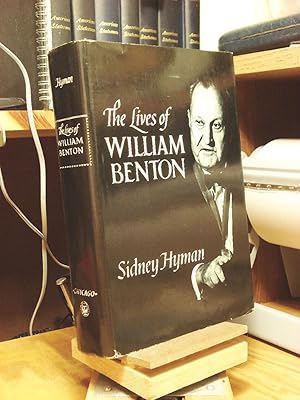 Seller image for The Lives of William Benton for sale by Henniker Book Farm and Gifts