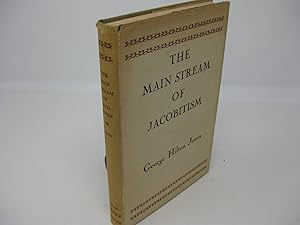 Imagen del vendedor de THE MAIN STREAM OF JACOBITISM a la venta por Frey Fine Books