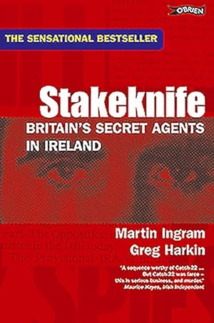 Imagen del vendedor de Stakeknife : Britain's Secret Agents in Ireland a la venta por GreatBookPrices
