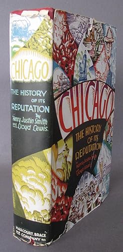 Image du vendeur pour Chicago: The History of Its Reputation mis en vente par Dale A. Sorenson