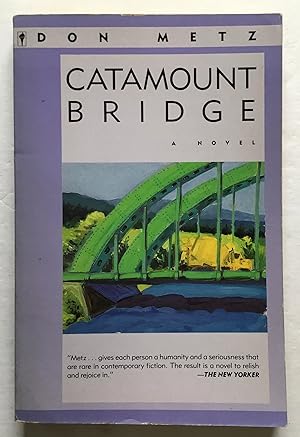 Imagen del vendedor de Catamount Bridge. A novel. a la venta por Monkey House Books