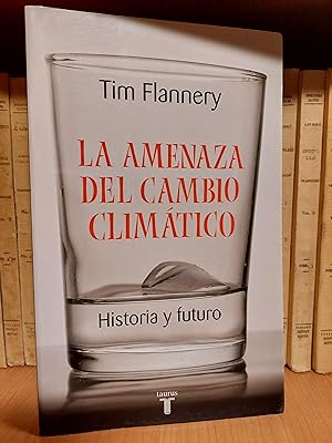 Imagen del vendedor de La amenaza del cambio climatico a la venta por Martina llibreter