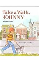 Immagine del venditore per TAKE A WALK JOHNNY, SOFTCOVER, BEGINNING TO READ (Modern Curriculum Press Beginning to Read Series) venduto da Reliant Bookstore