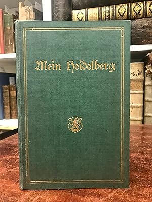 Immagine del venditore per Mein Heidelberg. Wie eswurde und wie es ist. venduto da Antiquariat Seibold