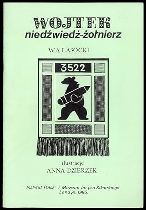 Seller image for Wojtek. Niedzwiedz-zolnierz for sale by POLIART Beata Kalke