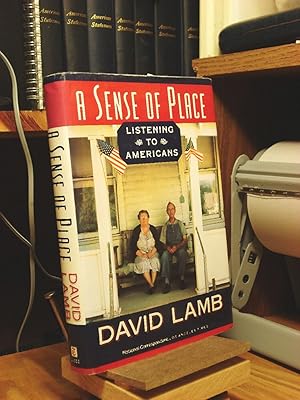 Seller image for A Sense of Place: Listening to Americans for sale by Henniker Book Farm and Gifts