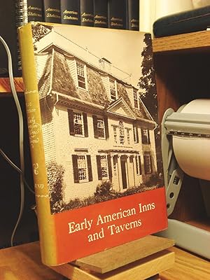 Seller image for Early American Inns and Taverns for sale by Henniker Book Farm and Gifts