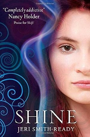 Bild des Verkufers fr Shine: Volume 3 (Shade Trilogy) zum Verkauf von WeBuyBooks